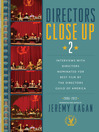 Directors Close Up 2 (eBook): Interviews with Directors Nominated for Best Film by the Directors Guild of America, 2006 - 2012